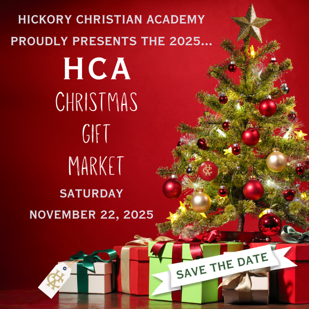 Hickory Christian Academy Proudly Presents the 2025... Hickory Christian Academy Proudly Presents the 2025...